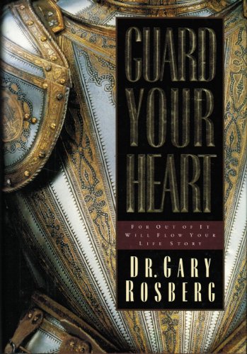 Guard Your Heart