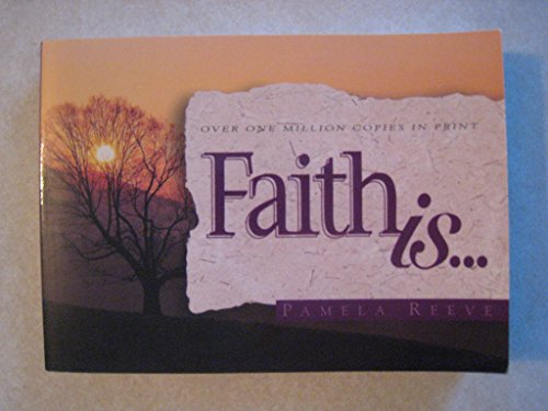 Beispielbild fr Faith Is. zum Verkauf von Reliant Bookstore