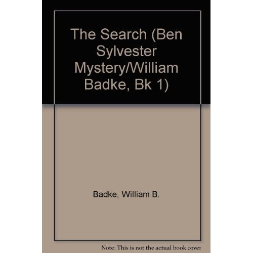 The Search. A Ben Sylvester Mystery