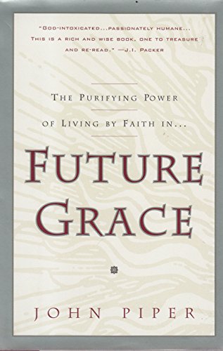 9780880707398: Future Grace