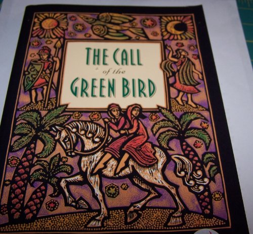 Stock image for The Call of the Green Bird for sale by Wonder Book