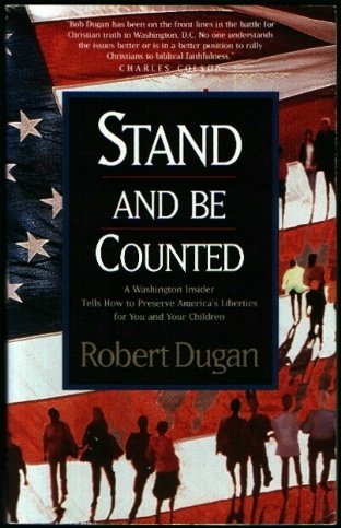 Stock image for Stand and Be Counted: A Washington Insider Tells How to Preserve America's Liberties for You and Your Children (Deluxe Leather Edition) for sale by Pensees Bookshop