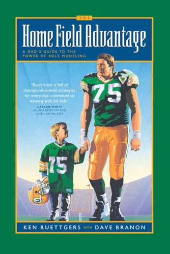 Stock image for Home Field Advantage: A Dad's Guide to the Power of Role Modeling for sale by Faith In Print