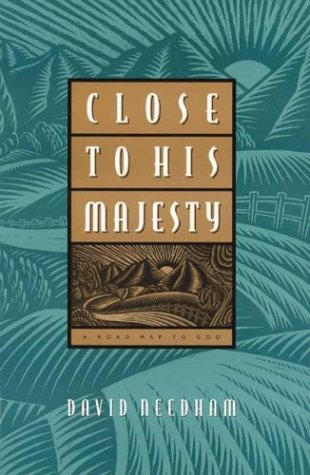 Stock image for Close to His Majesty: A Road Map to God for sale by ThriftBooks-Reno