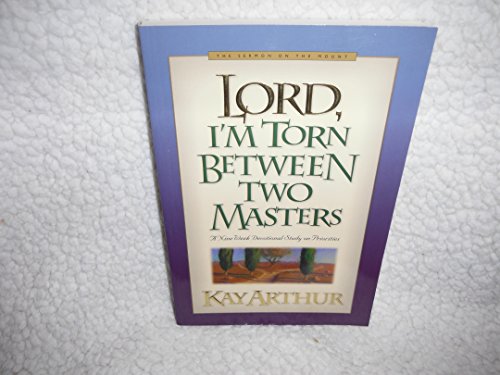 Beispielbild fr Lord, I'm Torn Between Two Masters (Lord Bible Study) zum Verkauf von WorldofBooks