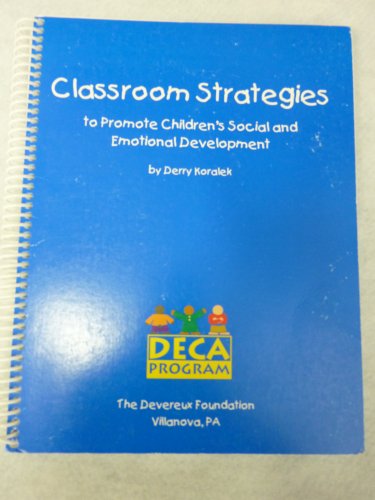 Beispielbild fr Classroom Strategies to Promote Children's Social and Emotional Development zum Verkauf von HPB-Red