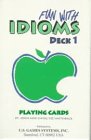 Imagen de archivo de Fun With Idioms Deck 1: Playing Cards a la venta por Ernie's Books