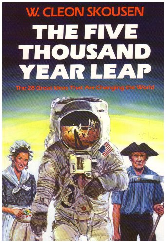 Stock image for The Five Thousand Year Leap : Twenty-Eight Great Ideas That Are Changing the World for sale by BooksRun
