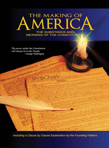 Imagen de archivo de The Making of America: The Substance and Meaning of the Constitution(Edition Varies) a la venta por Zoom Books Company