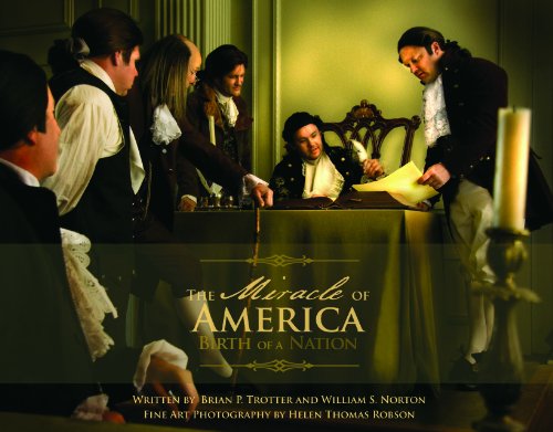 Beispielbild fr The Miracle of America: Birth of a Nation zum Verkauf von ThriftBooks-Dallas