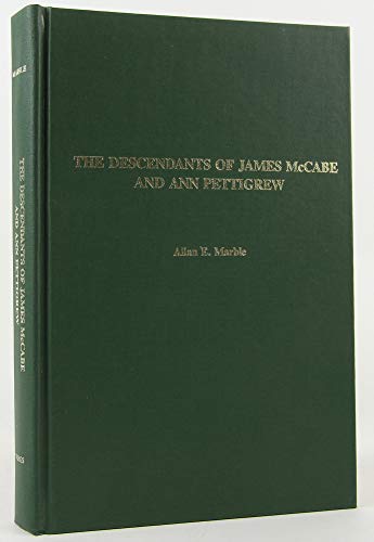 9780880820158: The descendants of James McCabe and Ann Pettigrew