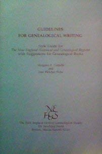 Beispielbild fr Guidelines for Genealogical Writing: Style Guide for the New England Historical and Genealogical Register with Suggestions for Genealogical Books zum Verkauf von HPB-Red