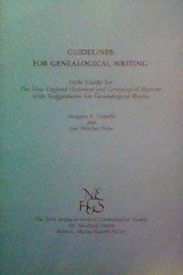 Stock image for Guidelines for Genealogical Writing: Style Guide for the New England Historical and Genealogical Register with Suggestions for Genealogical Books for sale by HPB-Red
