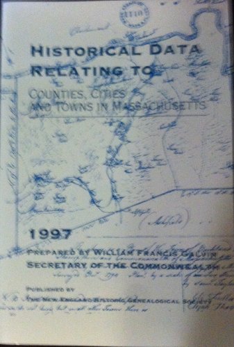 Stock image for Historical data relating to counties, cities, and towns in Massachusetts for sale by Jenson Books Inc