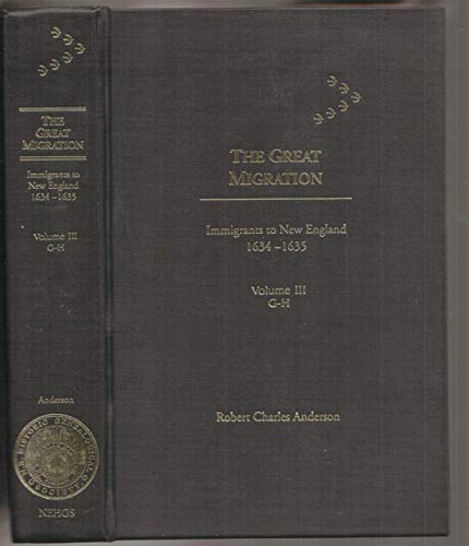 9780880821582: Title: The Great Migration Immigrants to New England 1634