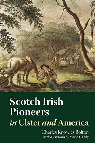 Stock image for Scotch Irish Pioneers in Ulster and America for sale by Books Unplugged
