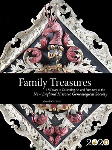 9780880823982: Family Treasures: 175 Years of Collecting Art and Furniture at the New England Historic Genealogical Society