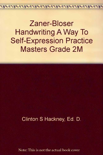 Stock image for Zaner-Bloser Handwriting A Way To Self-Expression Practice Masters Grade 2M for sale by Allied Book Company Inc.