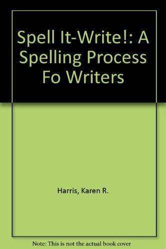 Stock image for Spell It-Write!: A Spelling Process Fo Writers for sale by Bookmans
