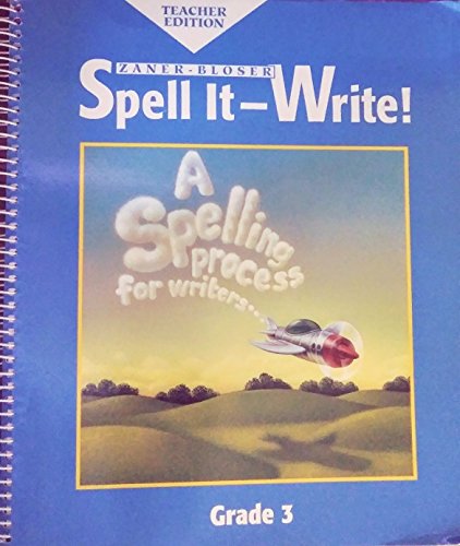 Spell It-Write! Grade 3 (A Spelling Process for Writers) (9780880853989) by Karen R. Harris; J. Richard Gentry