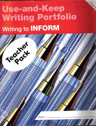 Stock image for Writing to Inform: Level B (Use-and-Keep Writing Portfolio) for sale by Your Online Bookstore