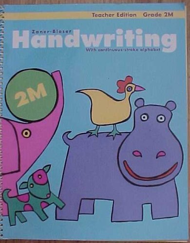 Stock image for Zaner-Bloser Handwriting With Continous-Stroke Alphabet Teacher Edition Grade 2M for sale by Better World Books