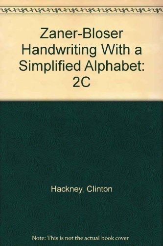 9780880859479: Zaner-Bloser Handwriting With a Simplified Alphabet: 2C