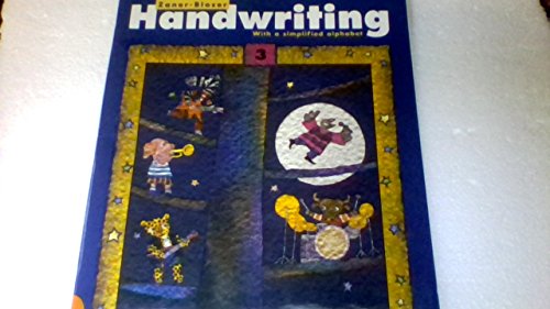 Imagen de archivo de Zaner Bloser Handwriting, Grade 3: With a Simplfied Alphabet a la venta por Your Online Bookstore