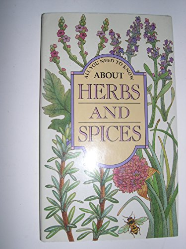 9780880880305: All You Need to Know About Herbs and Spices