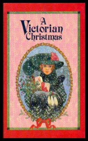 Beispielbild fr A Victorian Christmas zum Verkauf von Lincbook