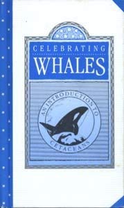 Imagen de archivo de Celebrating Whales: An Introduction to Cetaceans a la venta por UHR Books