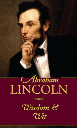 Imagen de archivo de Abraham Lincoln Wisdom and Wit (Americana Pocket Gift Editions) a la venta por SecondSale