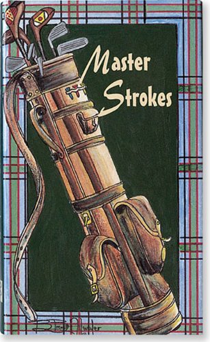 Stock image for Master Strokes: Golf Pros on the Game for sale by SecondSale