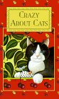 Stock image for Crazy About Cats for sale by Wonder Book
