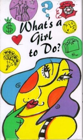 What's a Girl to Do?: Common Sense Advice on Friendship, Romance, Work, and Self-Esteem (9780880880930) by Moore, Helen H.; Brinkman, Paula