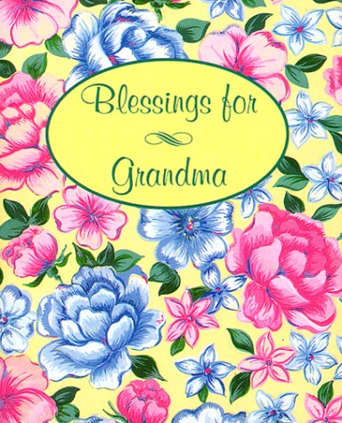 Stock image for Blessings for Grandma with Other (Charming Petites Ser) for sale by Bookmans