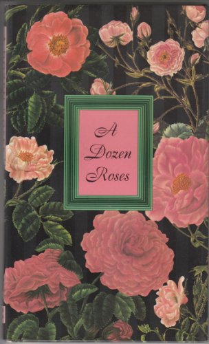 Stock image for A Dozen Roses for sale by Hamelyn