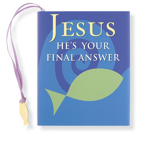 Imagen de archivo de Jesus: He's Your Final Answer (Mini Book, Inspire) a la venta por Wonder Book