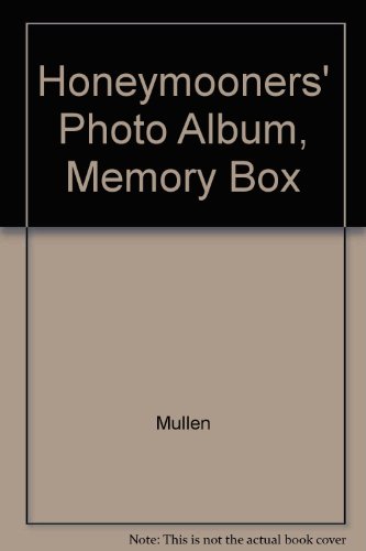 Honeymooners' Photo Album, Memory Box (9780880881548) by Mullen; Katz