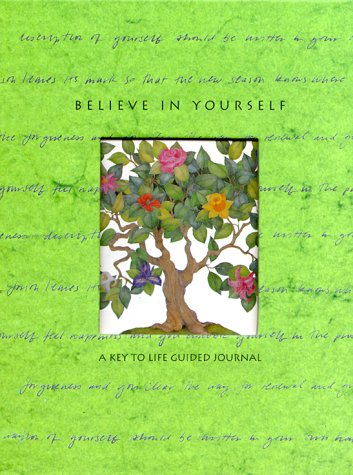 Imagen de archivo de Believe in Yourself: A Key to Life Guided Journal a la venta por Goodwill of Colorado