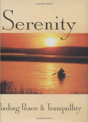 Stock image for Serenity (Mini Books, Inspire): Finding Peace & Tranquility (Charming Petites) for sale by WorldofBooks