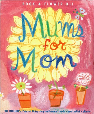 Stock image for Mums for Mom for sale by Black and Read Books, Music & Games