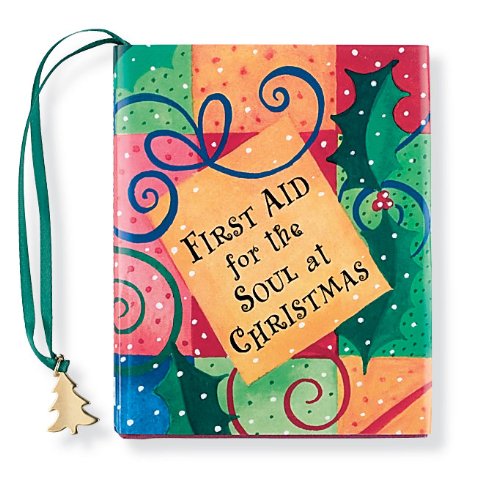 Beispielbild fr First Aid for the Soul at Christmas (Mini Book, Christmas, Holiday) zum Verkauf von Wonder Book