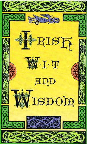 Stock image for Irish Wit and Wisdom for sale by Goldstone Books