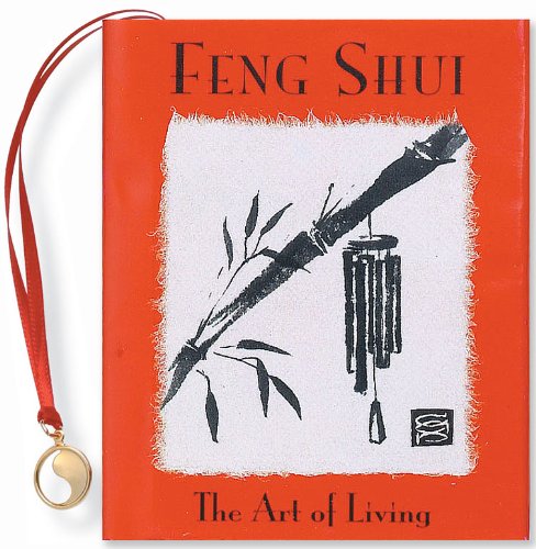 Stock image for Feng Shui: The Art of Living (Petites) for sale by Reuseabook