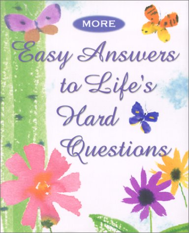 Imagen de archivo de More Easy Answers to Life's Hard Questions a la venta por ZBK Books