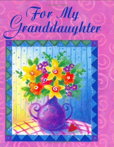 Imagen de archivo de For My Granddaughter (Charming Petites Series) a la venta por SecondSale