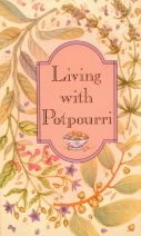 Stock image for Living With Potpourri for sale by ThriftBooks-Atlanta