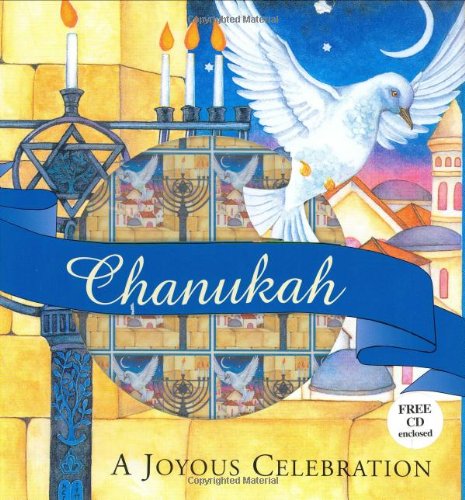 Chanukah: A Joyous Celebration