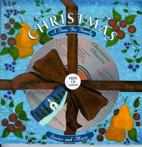 Imagen de archivo de Christmas: A Time for Family (Book & Audio CD) a la venta por SecondSale